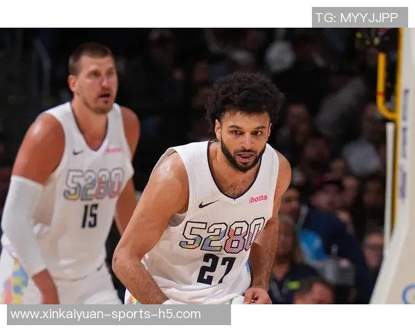 卡莱尔称赞穆雷被低估与约基奇搭档令对手难以应对